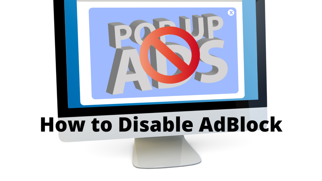 
How to Disable AdBlock