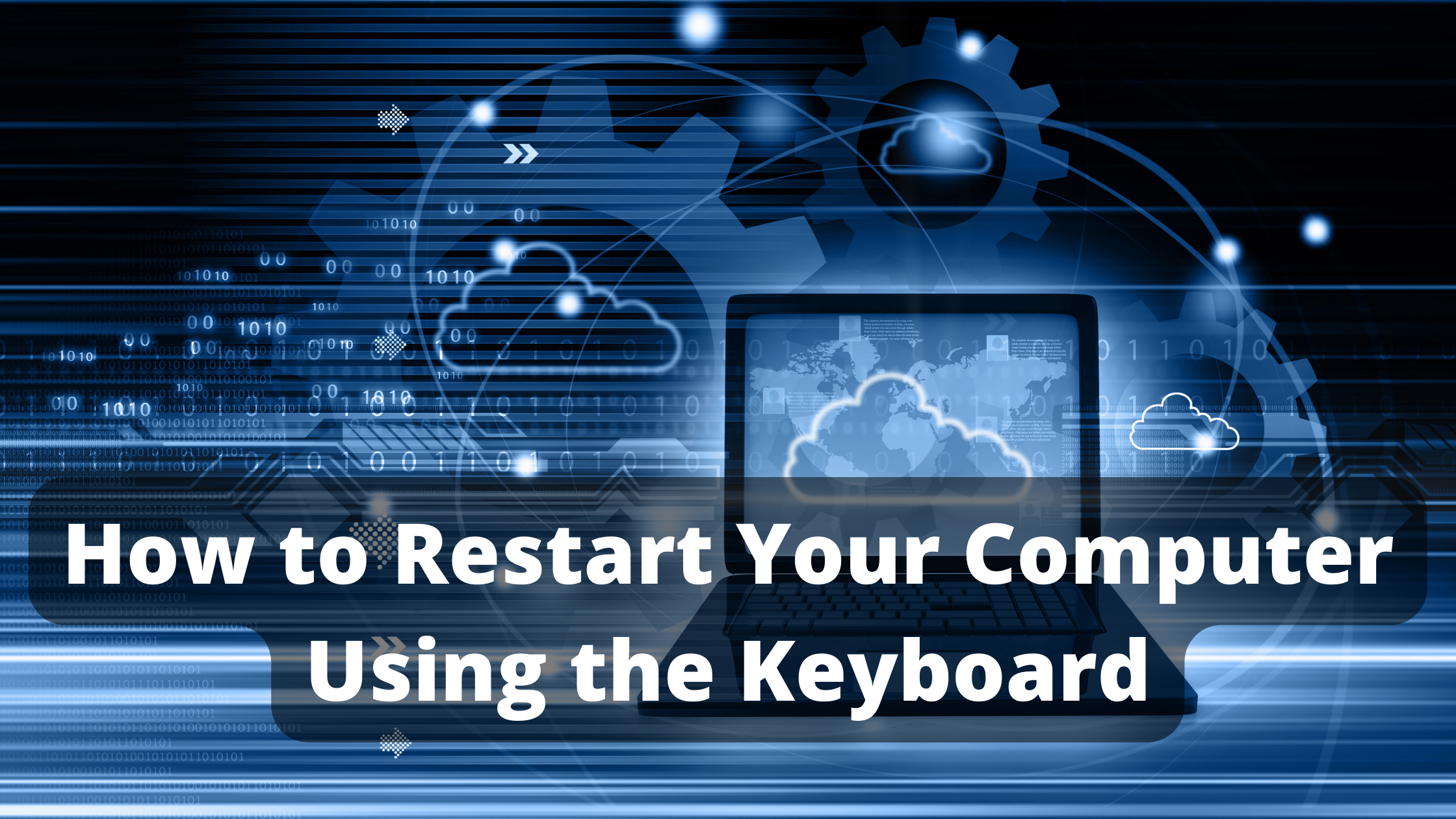 How to Restart Your Computer Using the Keyboard